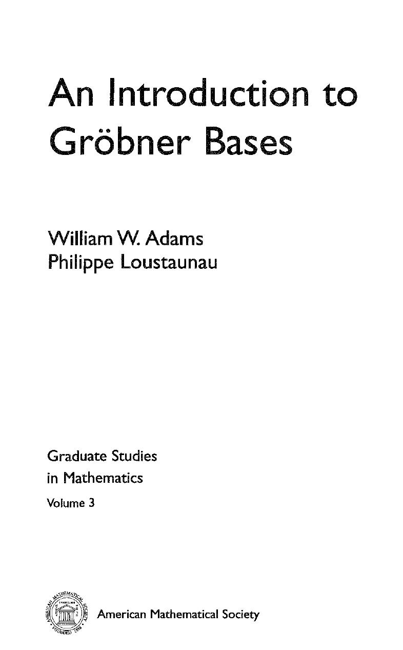 1 fivVvDM9 (Graduate Studies in Mathematics,003) William W. Adams, Philippe Loustaunau