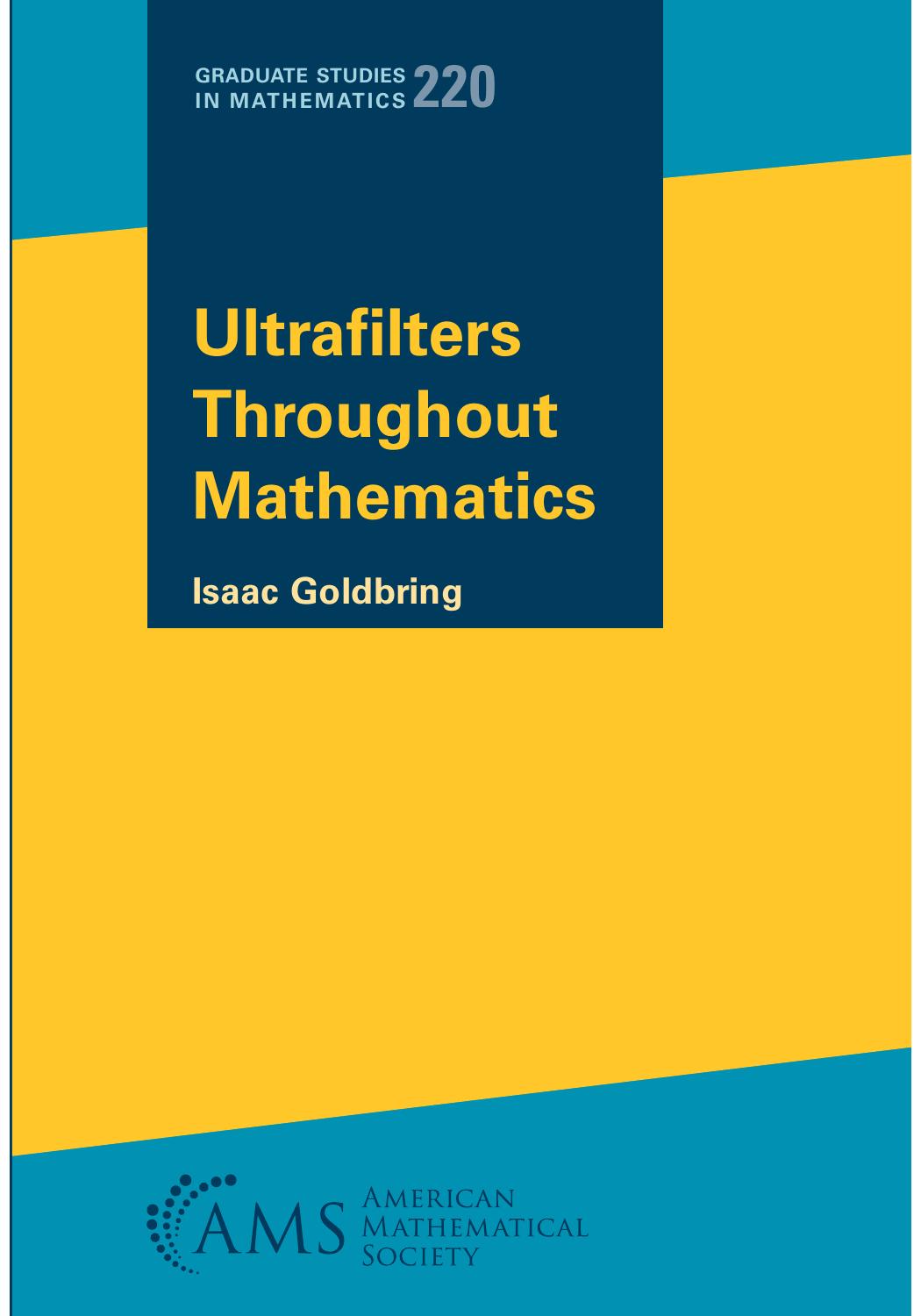 Ultrafilters Throughout Mathematics