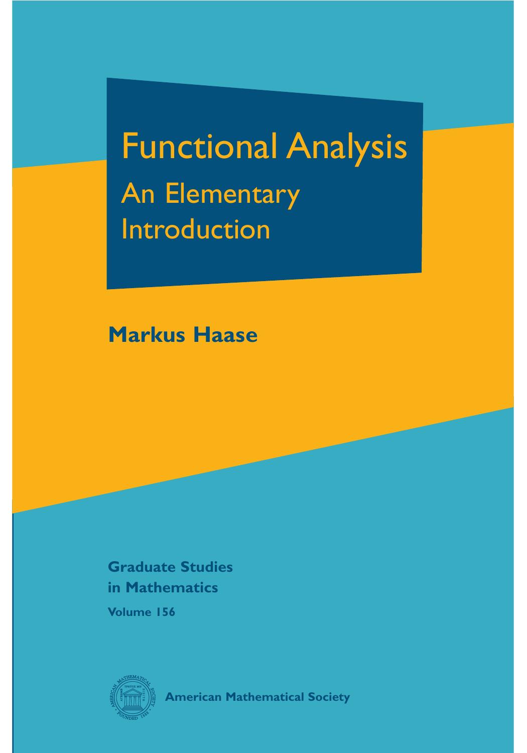 Functional Analysis An Elementary Introduction