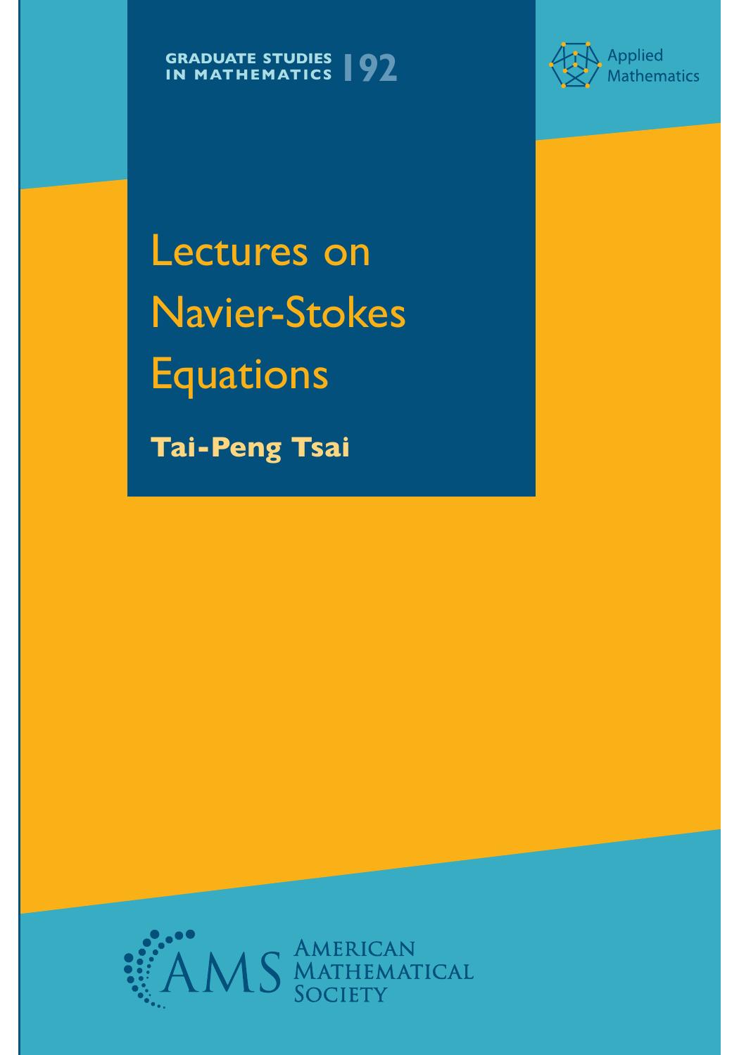 Lectures on Navier-Stokes Equations