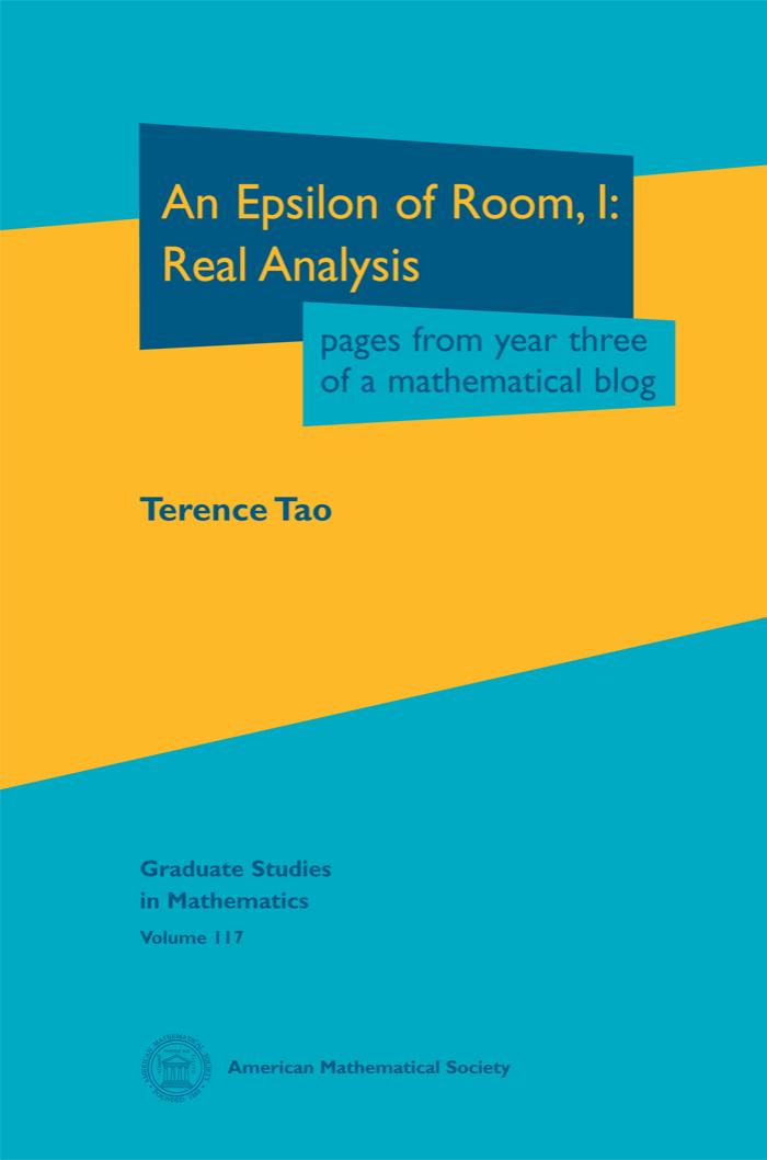 1 U7ZVsCuL (Graduate Studies in Mathematics,117) An Epsilon of Room Real Analysis Pages from Year Three of a Mathematical Blog (Graduate Studies in Mathematics) (Terence Tao)