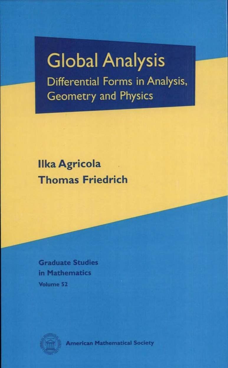 Global Analysis: Differential Forms in Analysis, Geometry, and Physics (Graduate Studies in Mathematics, V. 52)