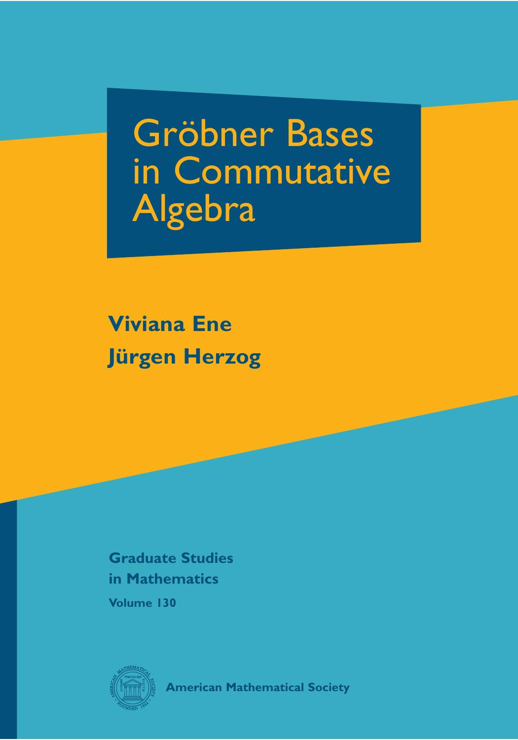 1 XTsBwMix (Graduate Studies in Mathematics,130) Viviana Ene, Jurgen Herzog