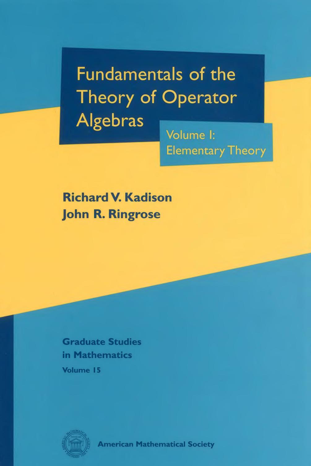 1 zCbO7nzn (Graduate Studies in Mathematics,015) John R. Ringrose Richard V. Kadison