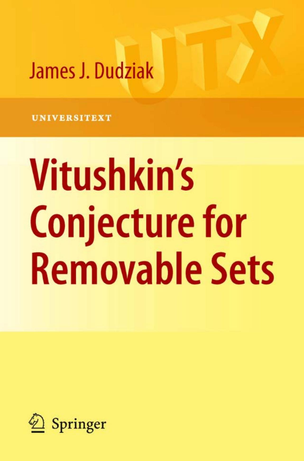 Vitushkins Conjecture for Removable Sets (Universitext)