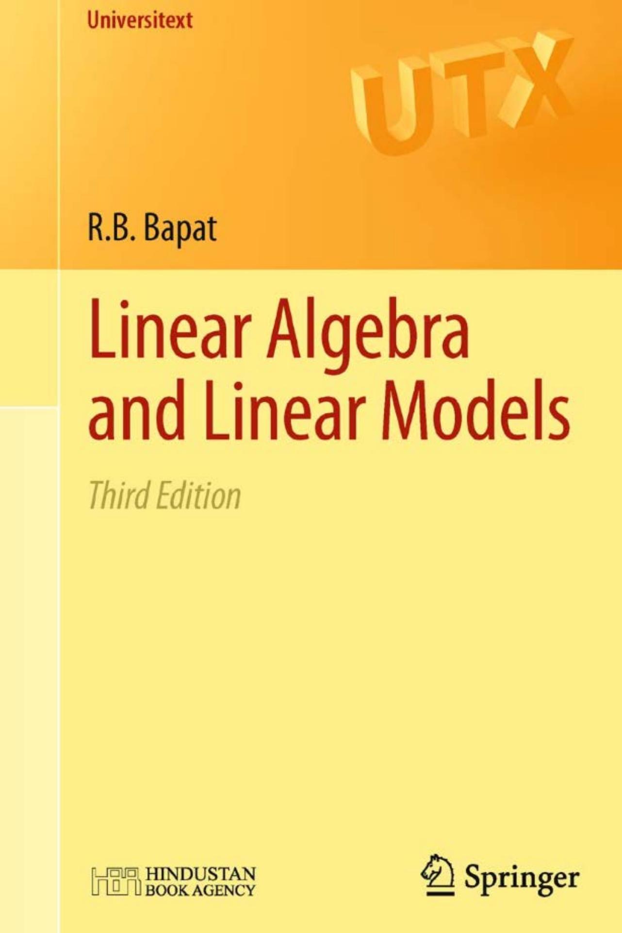 Linear Algebra and Linear Models, 3rd Edition (Universitext)