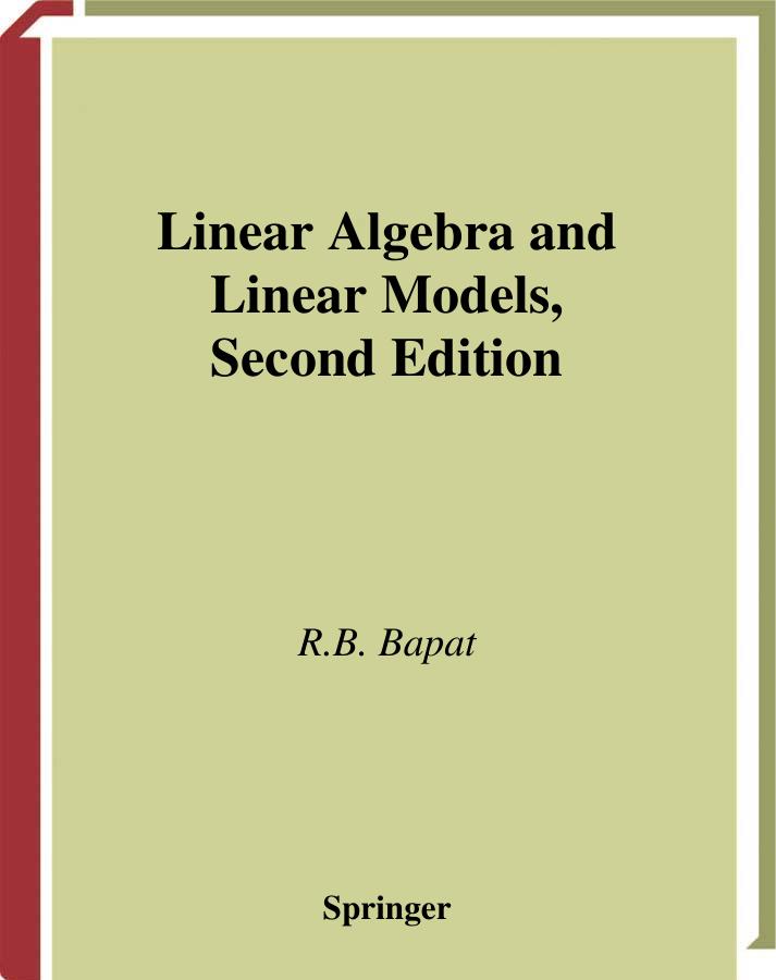 Linear Algebra and Linear Models, Second Edition