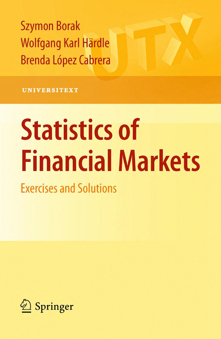 Statistics of Financial Markets: Exercises and Solutions (Universitext)