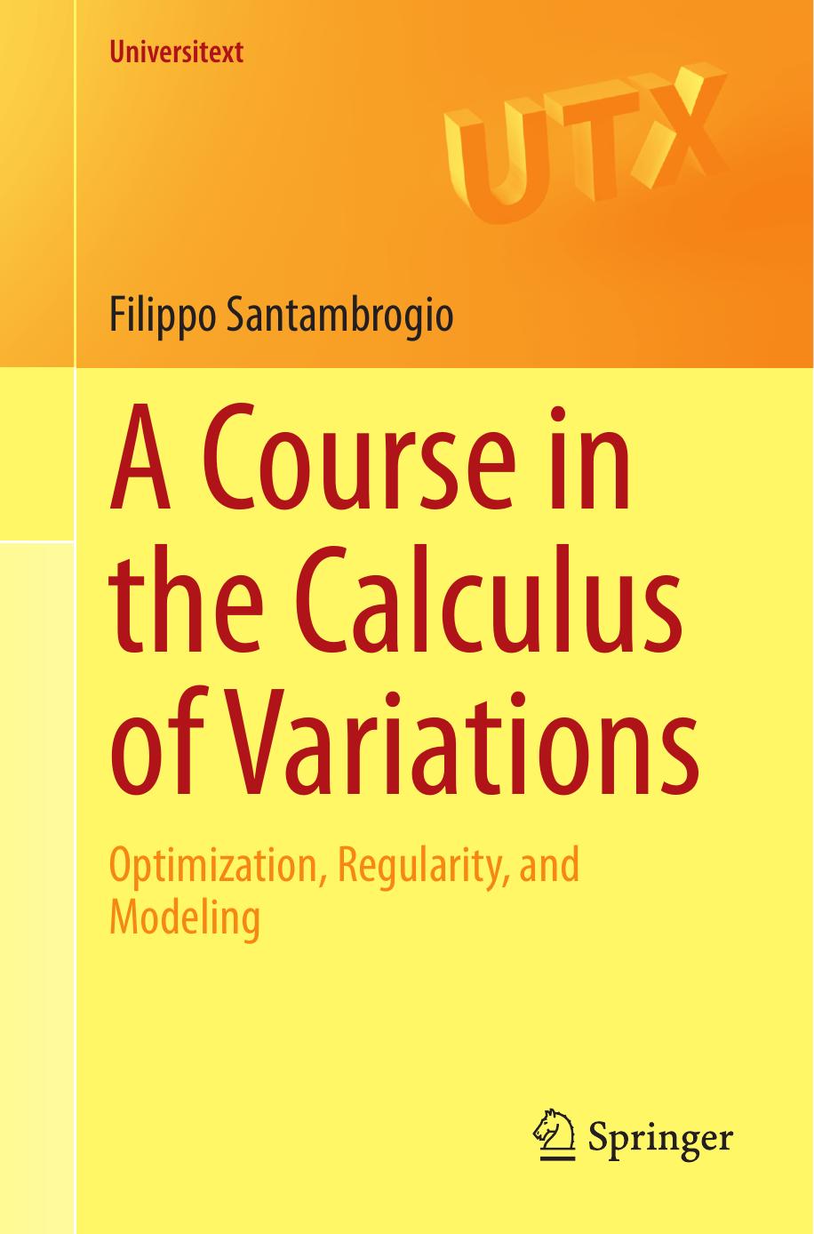 A Course in the Calculus of Variations