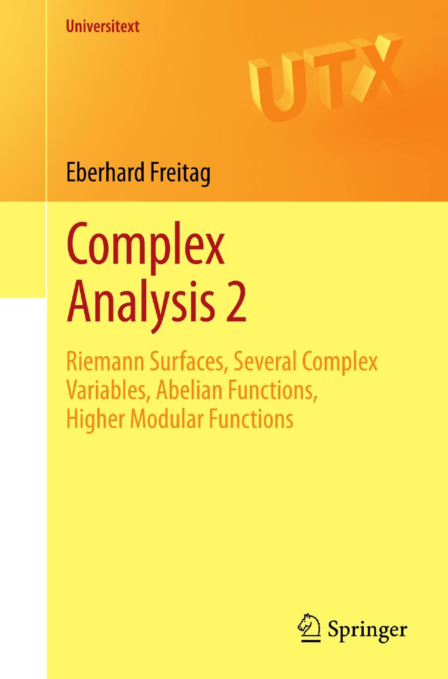 Complex Analysis 2: Riemann Surfaces, Several Complex Variables, Abelian Functions, Higher Modular Functions