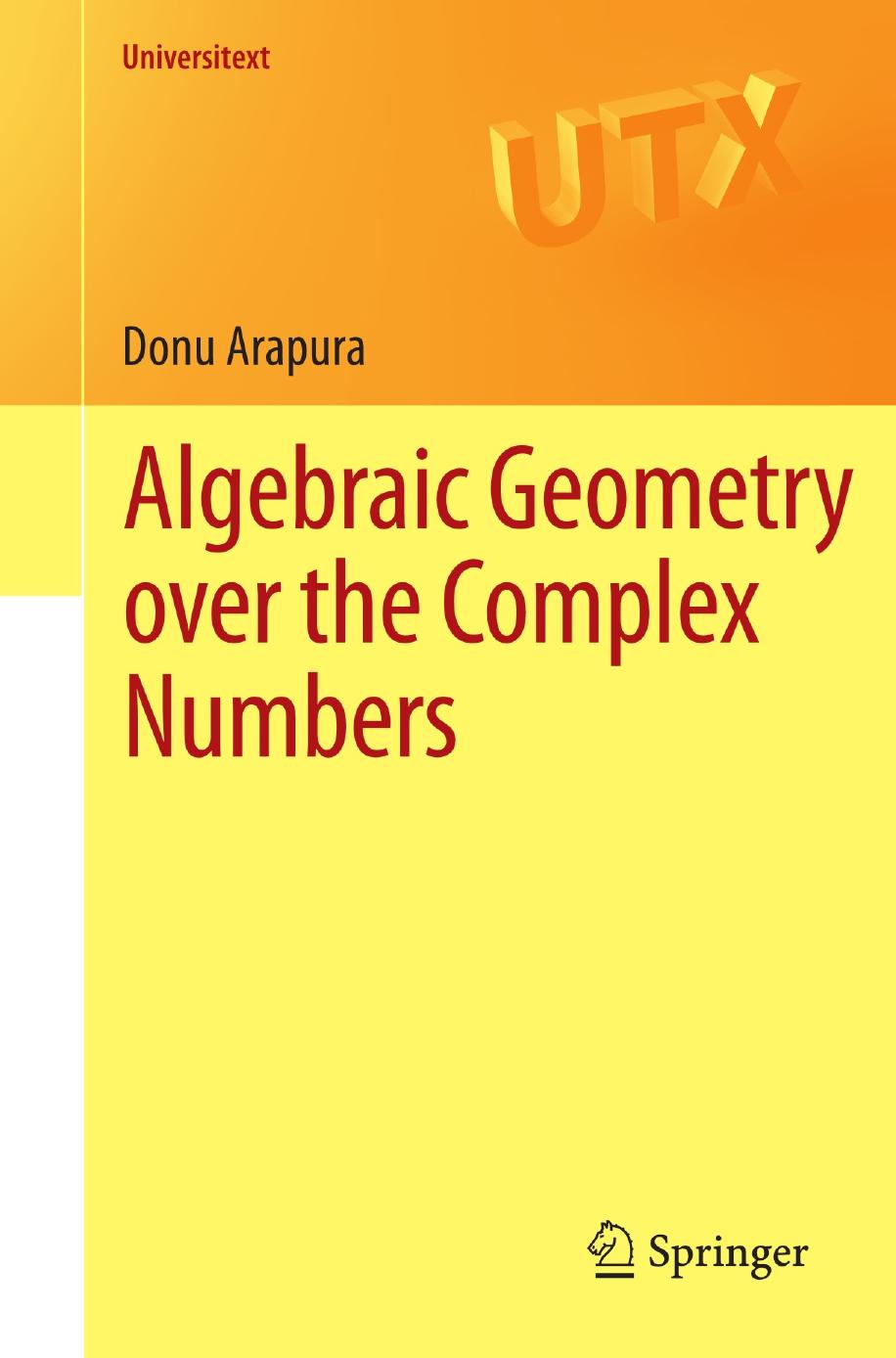 Algebraic Geometry Over the Complex Numbers