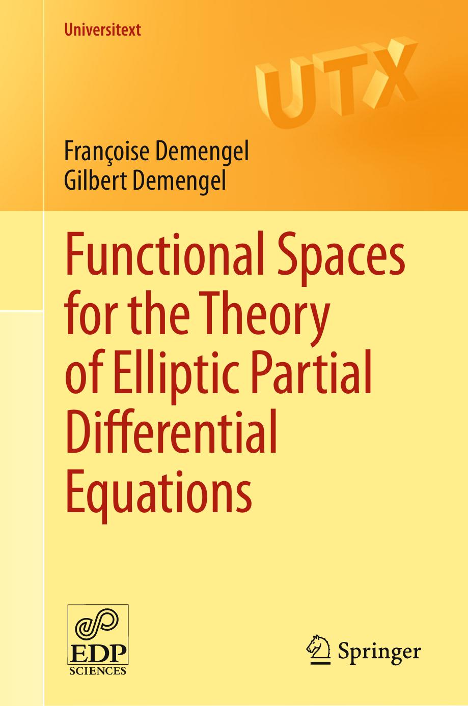 Functional Spaces for the Theory of Elliptic Partial Differential Equations