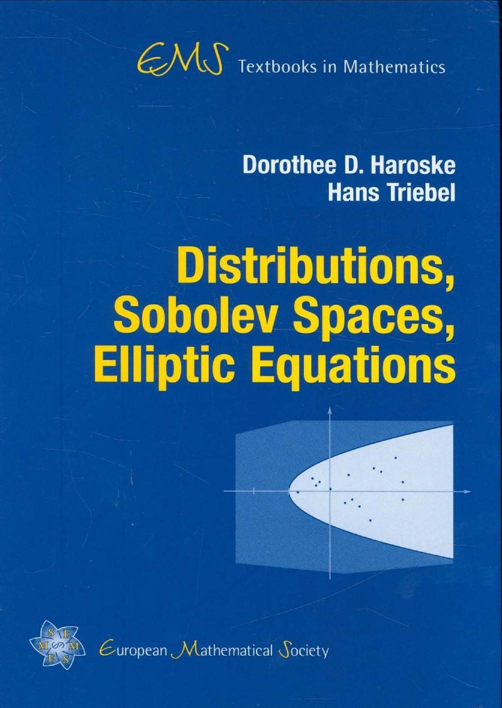 Distributions, Sobolev Spaces, Elliptic Equations (EMS Textbooks in Mathematics)