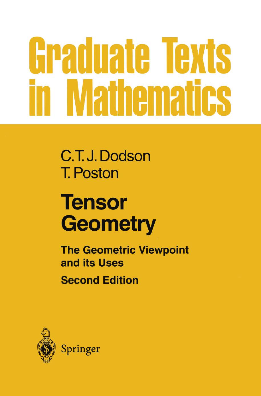 1 97B6ELbK GTM 130 - ISBN978-3-642-10514-2 - Christopher Terence John Dodson, Timothy Poston - Tensor Geometry