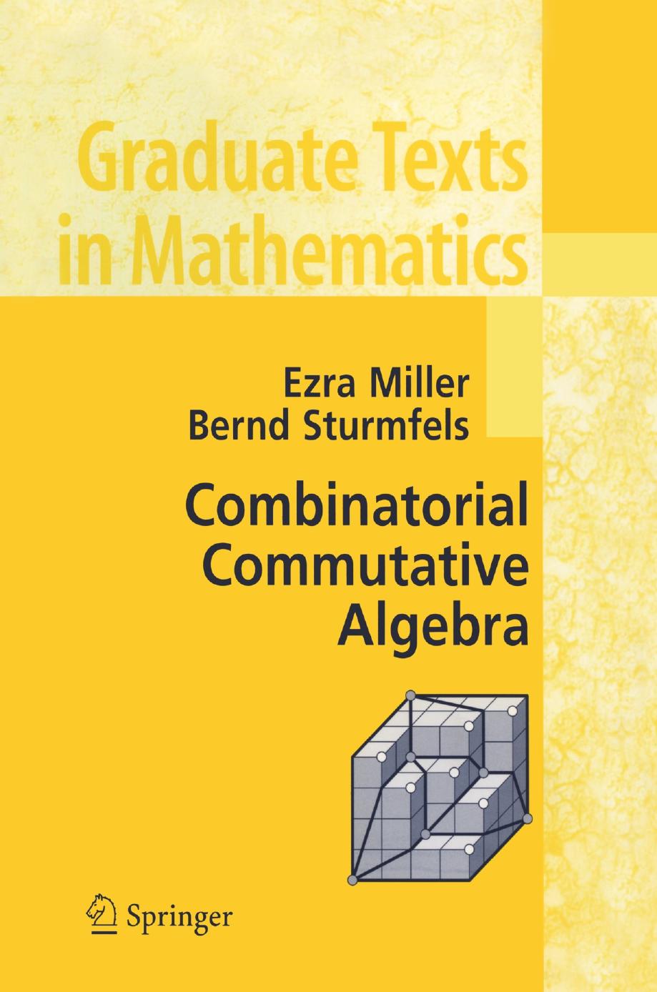 1 c6gr6T1o GTM 227 - ISBN978-0-387-22356-8 - Ezra Miller, Bernd Sturmfels