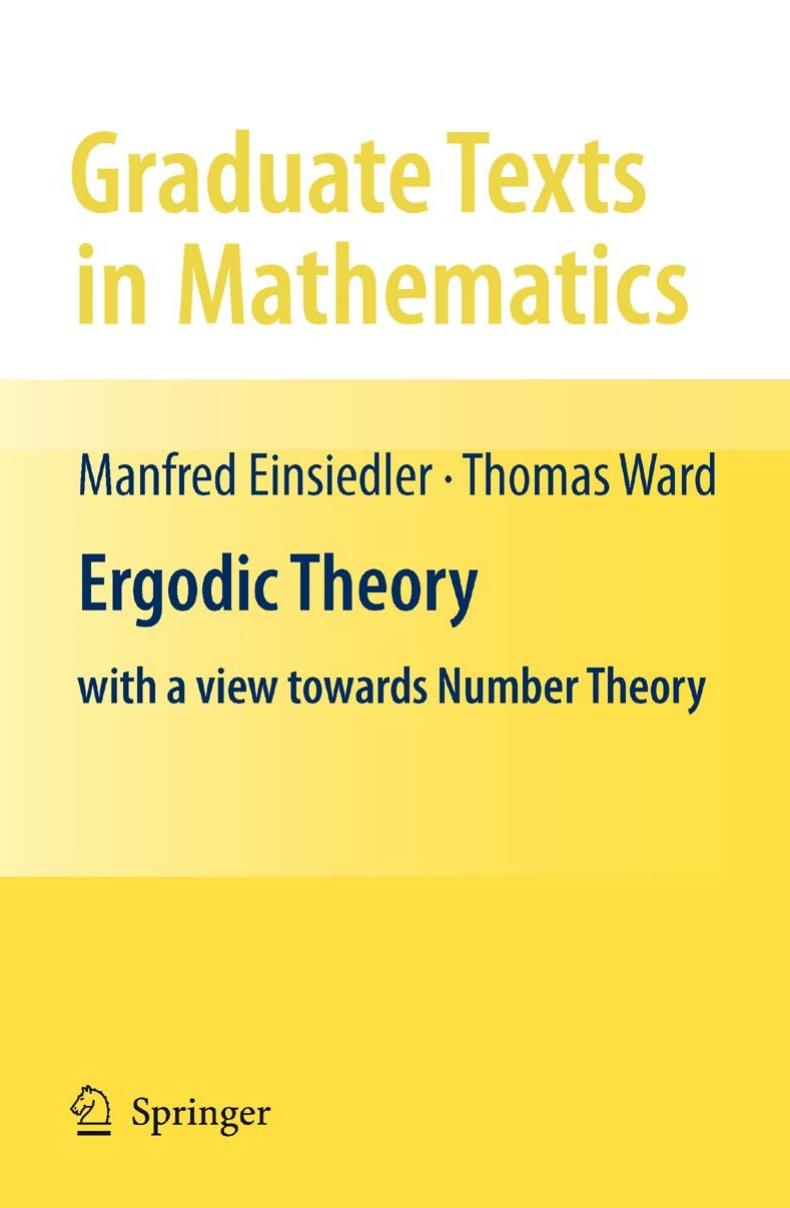 Ergodic Theory: with a view towards Number Theory (Graduate Texts in Mathematics)