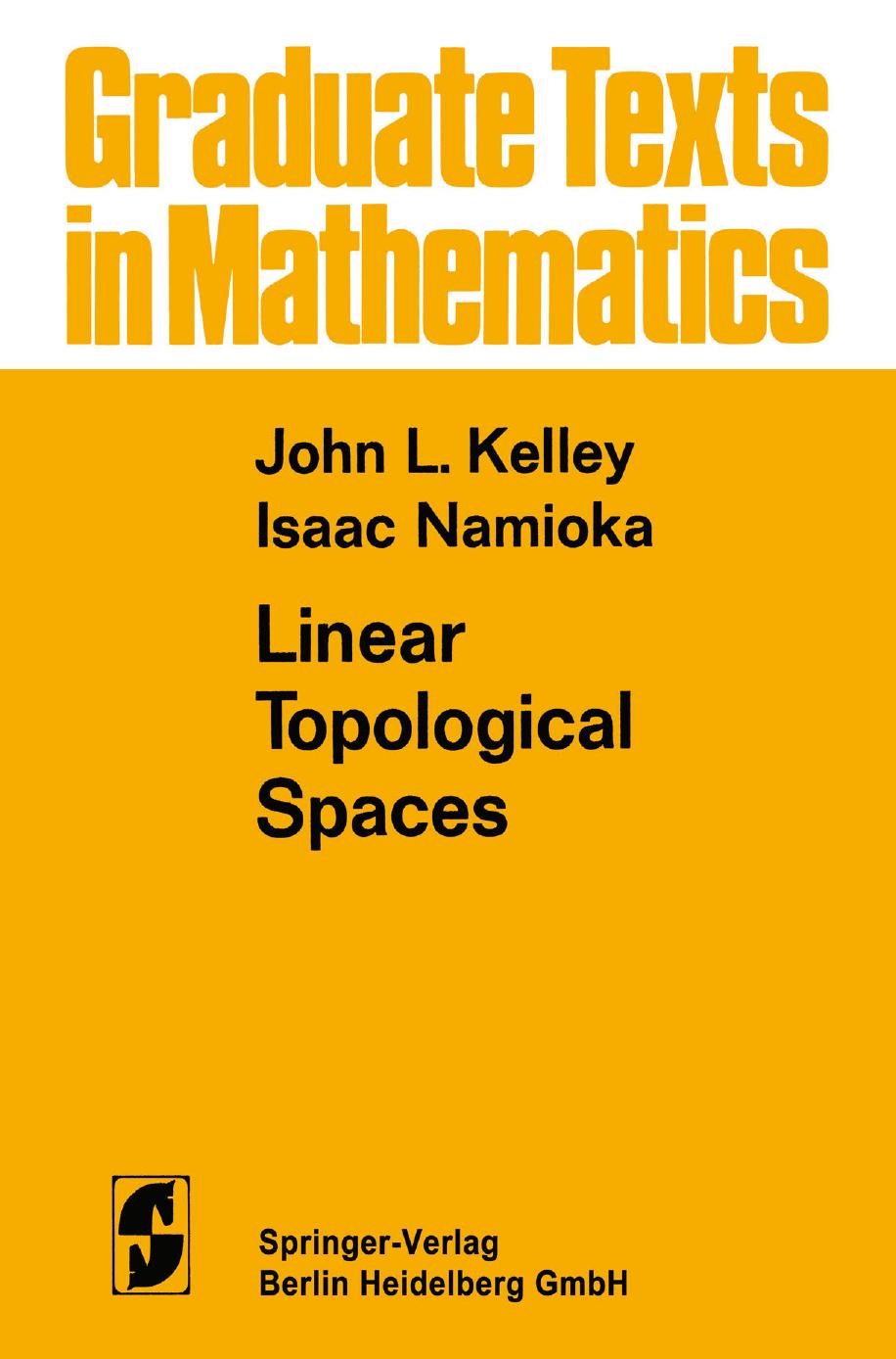 1 eqDMdmks GTM 036 - ISBN978-3-662-41914-4 - John L. Kelley, Isaac Namioka