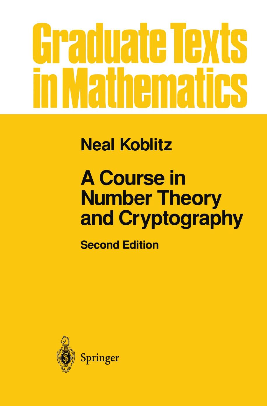 1 hXX2pyg2 GTM 114 - ISBN978-1-4419-8592-7 - Neal Koblitz