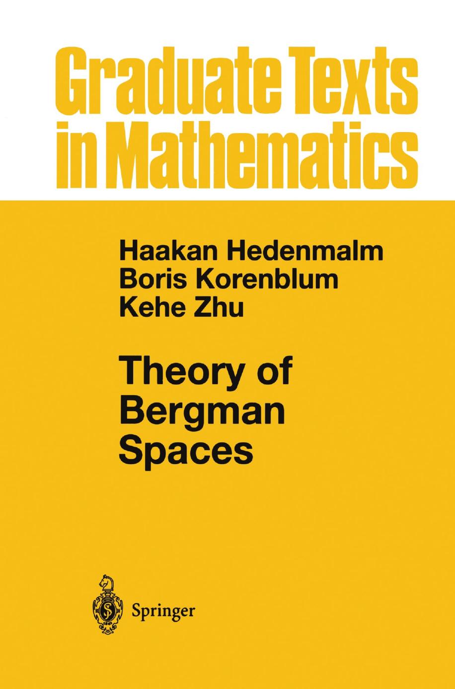 1 ix2kHByE GTM 199 - ISBN978-1-4612-0497-8 - Haakan Hedenmalm, Boris Korenblum, Kehe Zhu