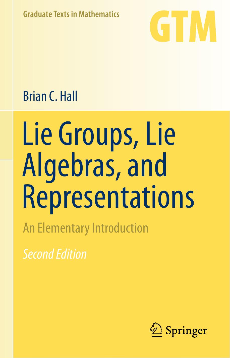 1 kpzrh4Hd GTM 222 - ISBN978-3-319-13467-3 - Brian C. Hall - Lie Groups, Lie Algebras, and Representations