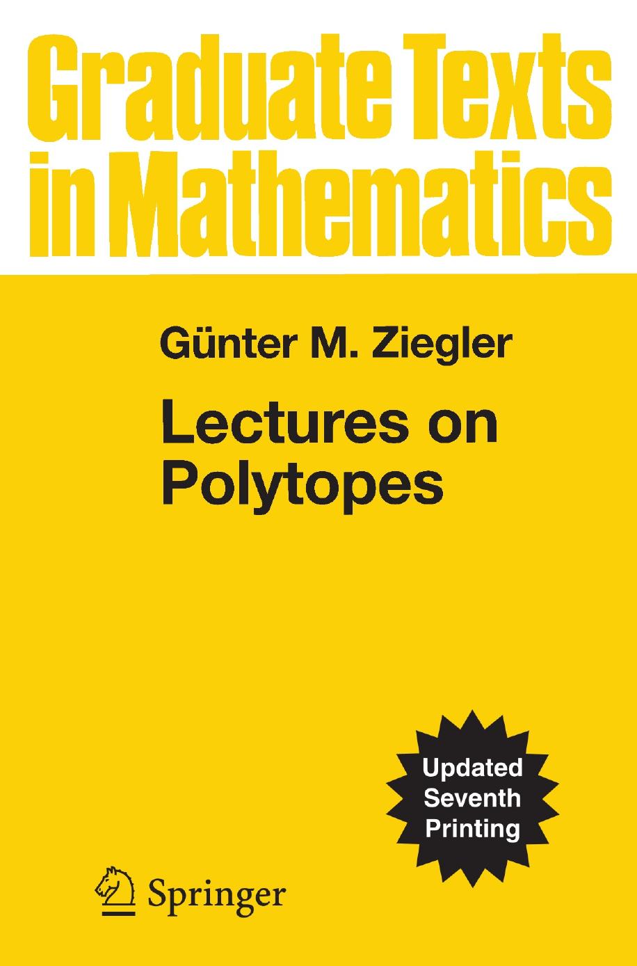 1 tlBSNrWG GTM 152 - ISBN978-1-4613-8431-1 - Günter M. Ziegler - Lectures on Polytopes