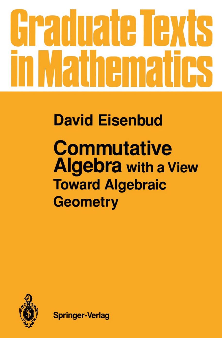 1 wPkwOI11 GTM 150 - ISBN978-1-4612-5350-1 - David Eisenbud - Commutative Algebra