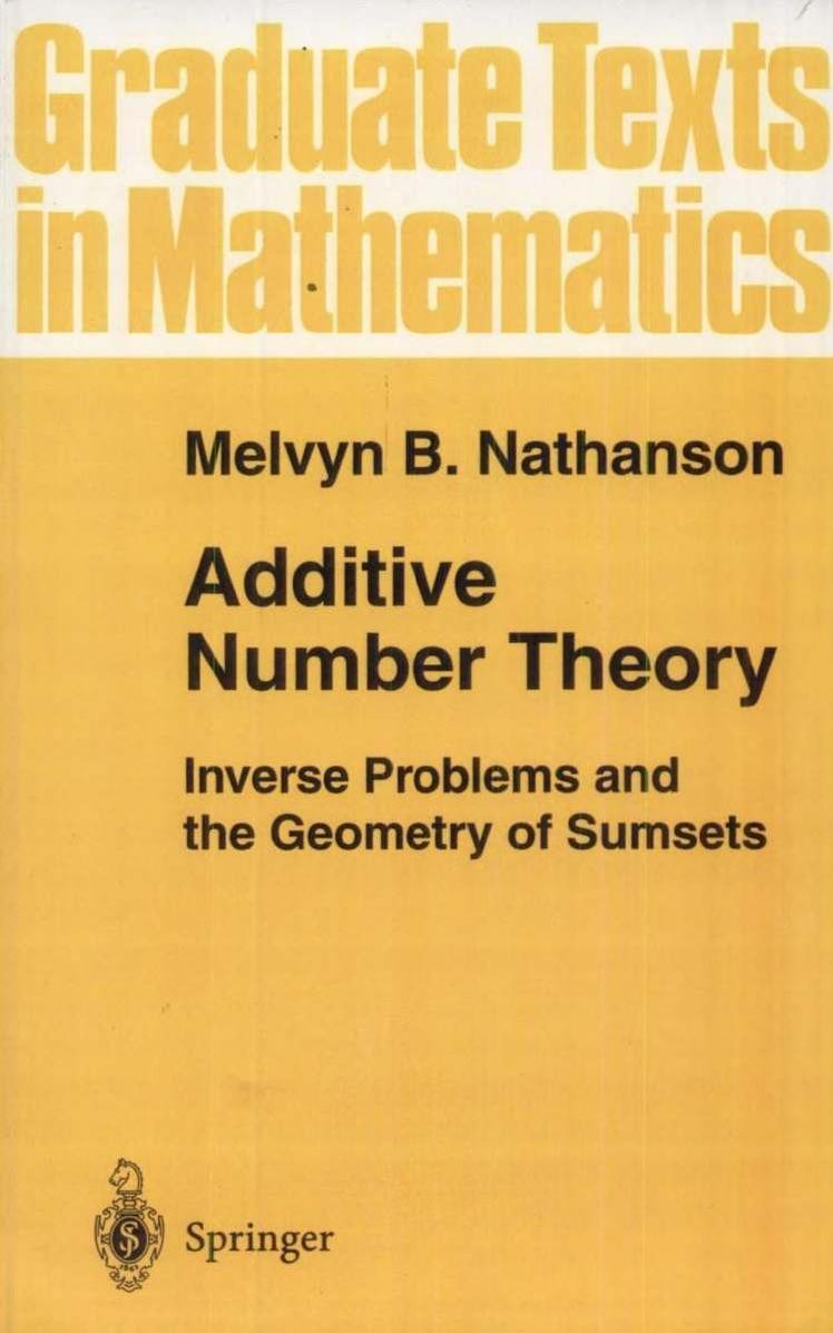 Additive Number Theory: Inverse Problems and the Geometry of Sumsets