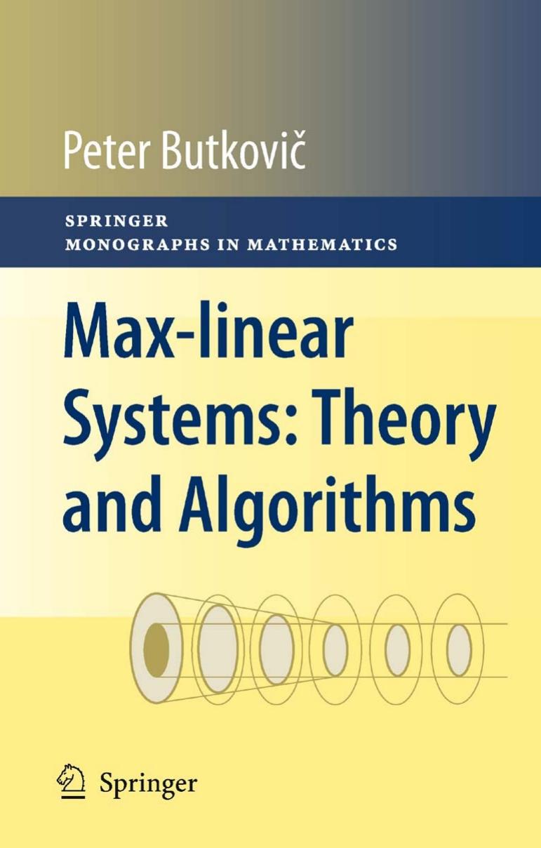 Max-linear Systems: Theory and Algorithms