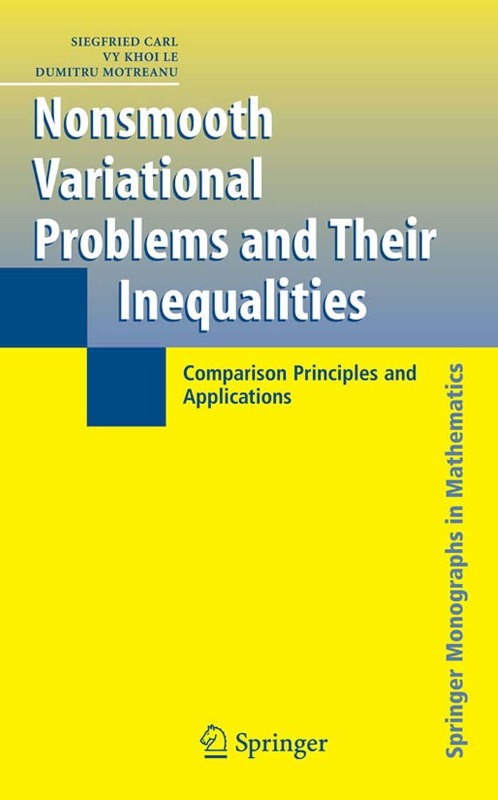 Nonsmooth Variational Problems and Their Inequalities: Comparison Principles and Applications (Springer Monographs in Mathematics)