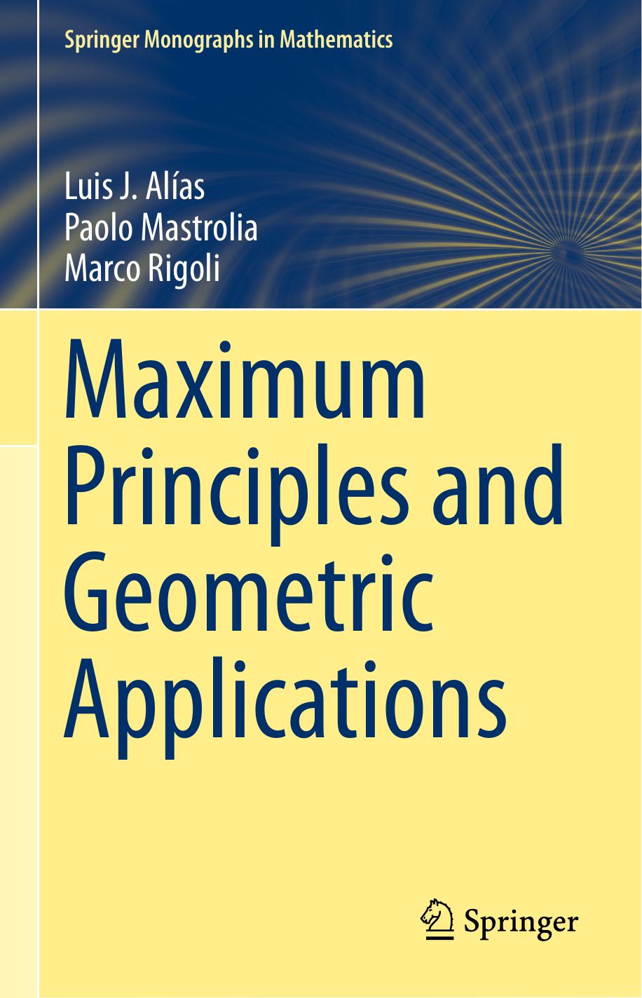 1 fqYdrwSg (Springer Monographs in Mathematics 1439-7382.  Springer Monographs in Mathematics) Luis J. AlÃ­as, Paolo Mastrolia, Marco Rigoli