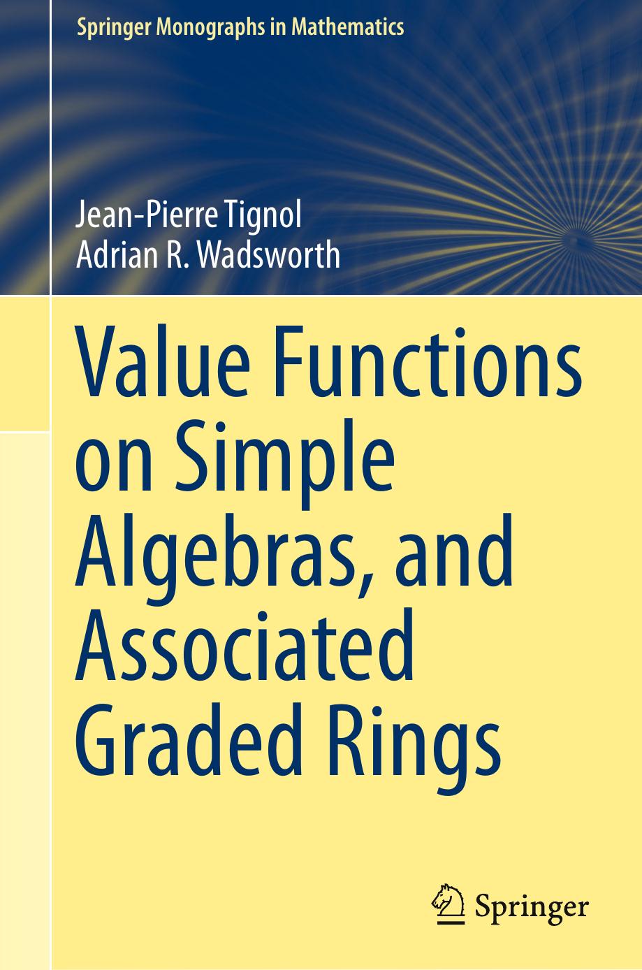 1 fwZ3TKRn (Springer monographs in mathematics) Tignol, Jean-Pierre  Wadsworth, Adrian R