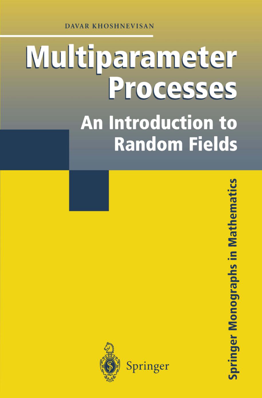 Multiparameter Processes: An Introduction to Random Fields