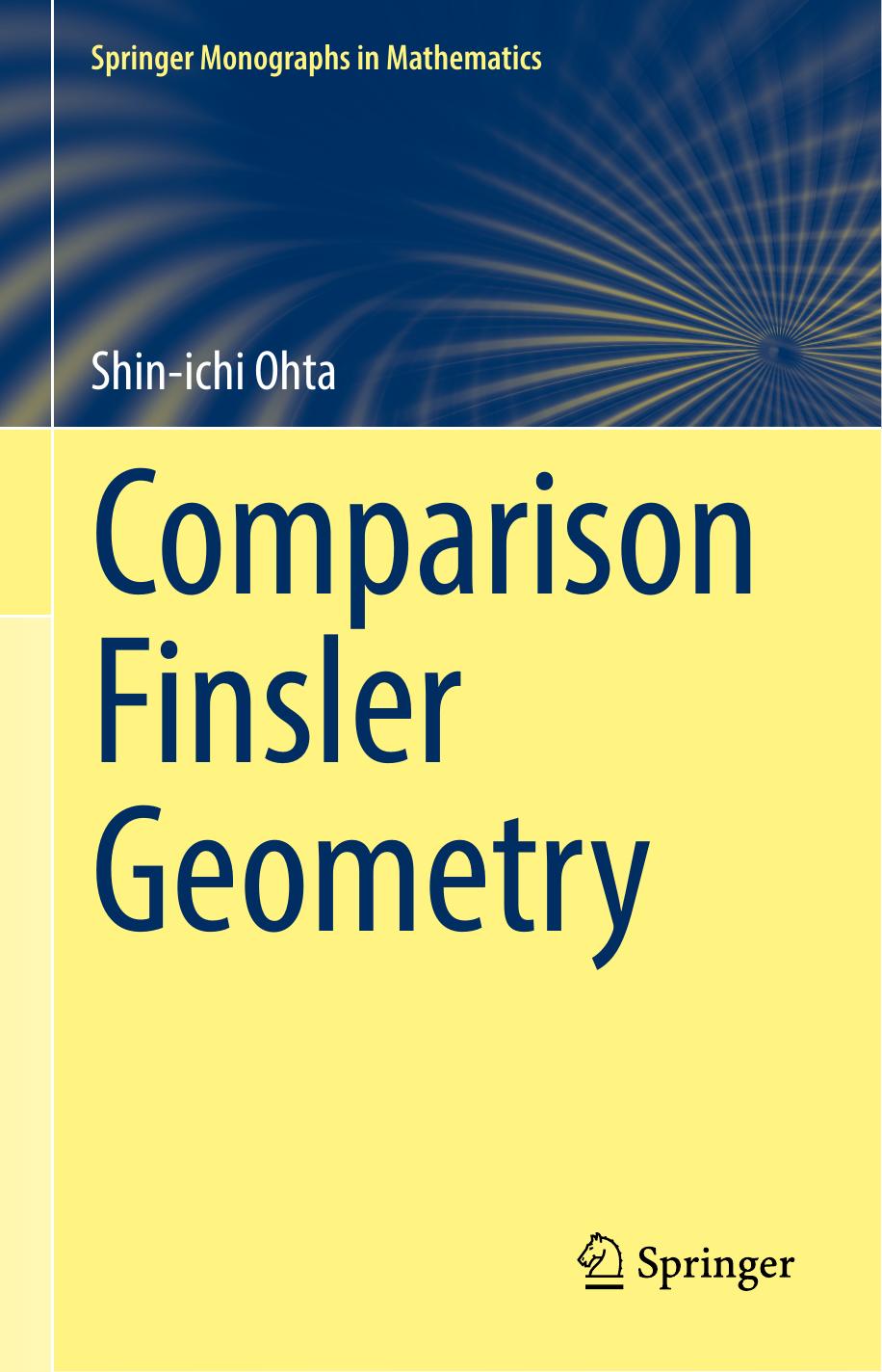 1 K9U47wMQ Comparison Finsler Geometry (Shin-ichi Ohta) (Z-Library)