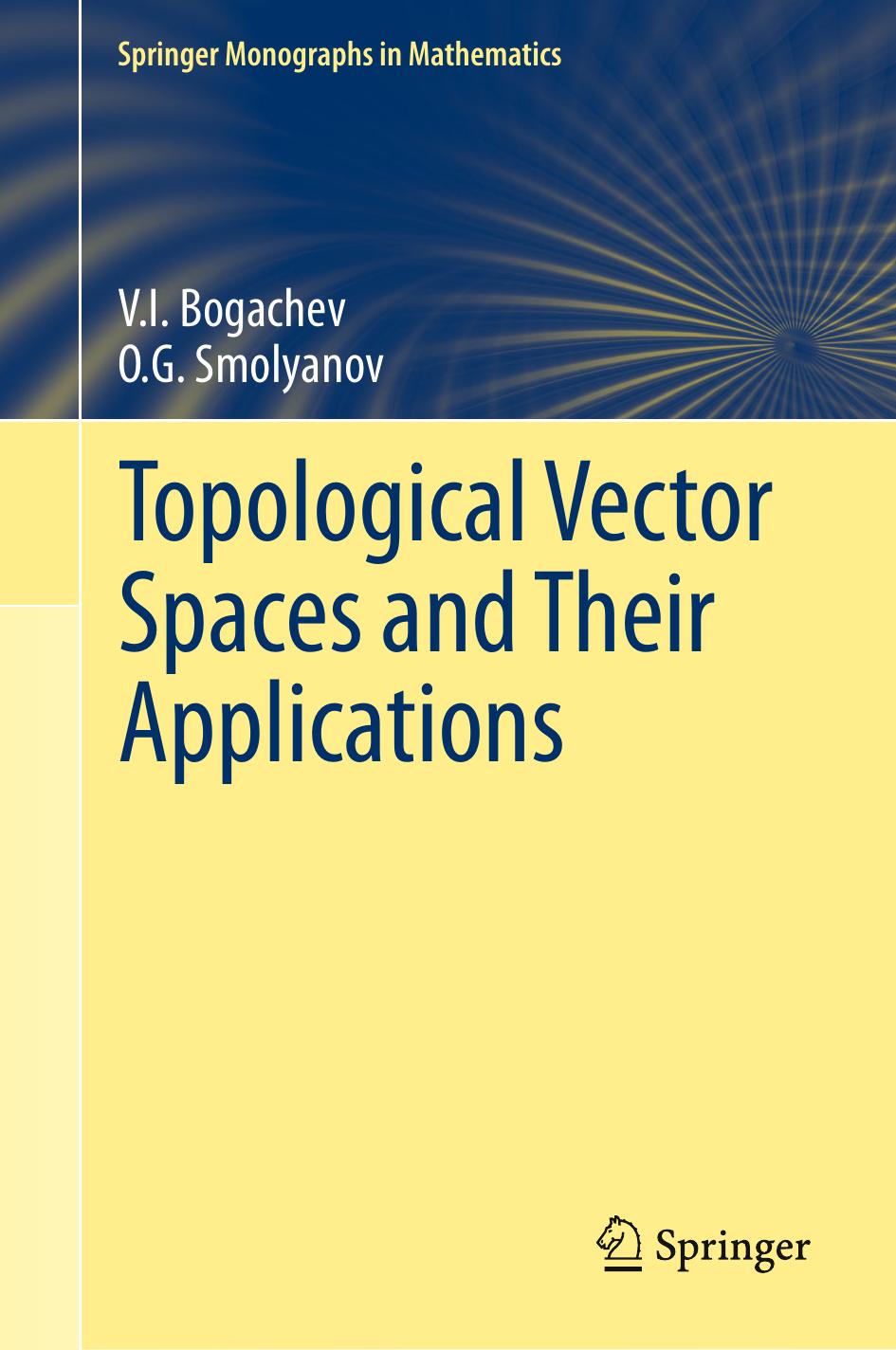 1 t7IoEzlB (Springer Monographs in Mathematics) V.I. Bogachev, O.G. Smolyanov