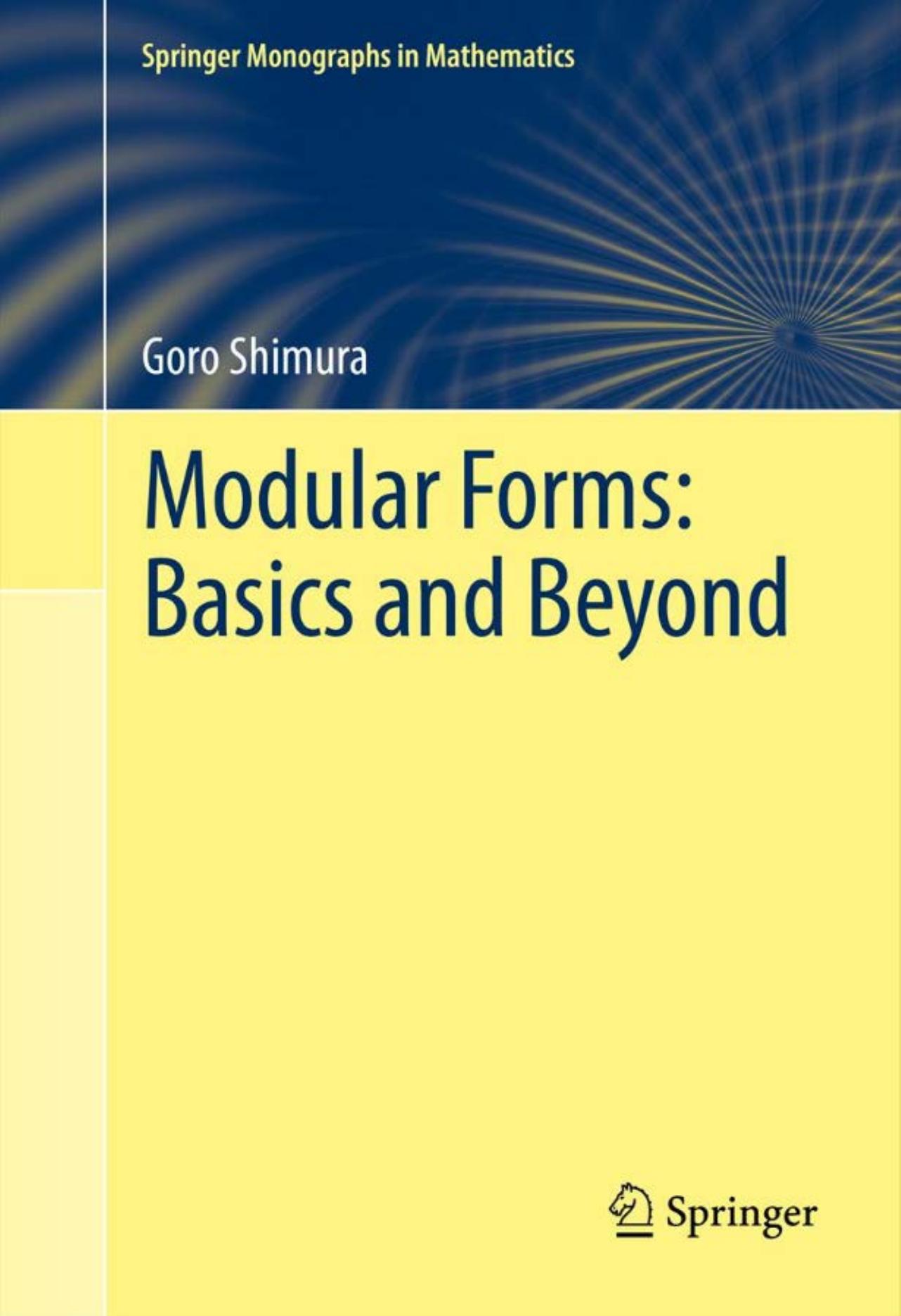 Modular Forms: Basics and Beyond (Springer Monographs in Mathematics)