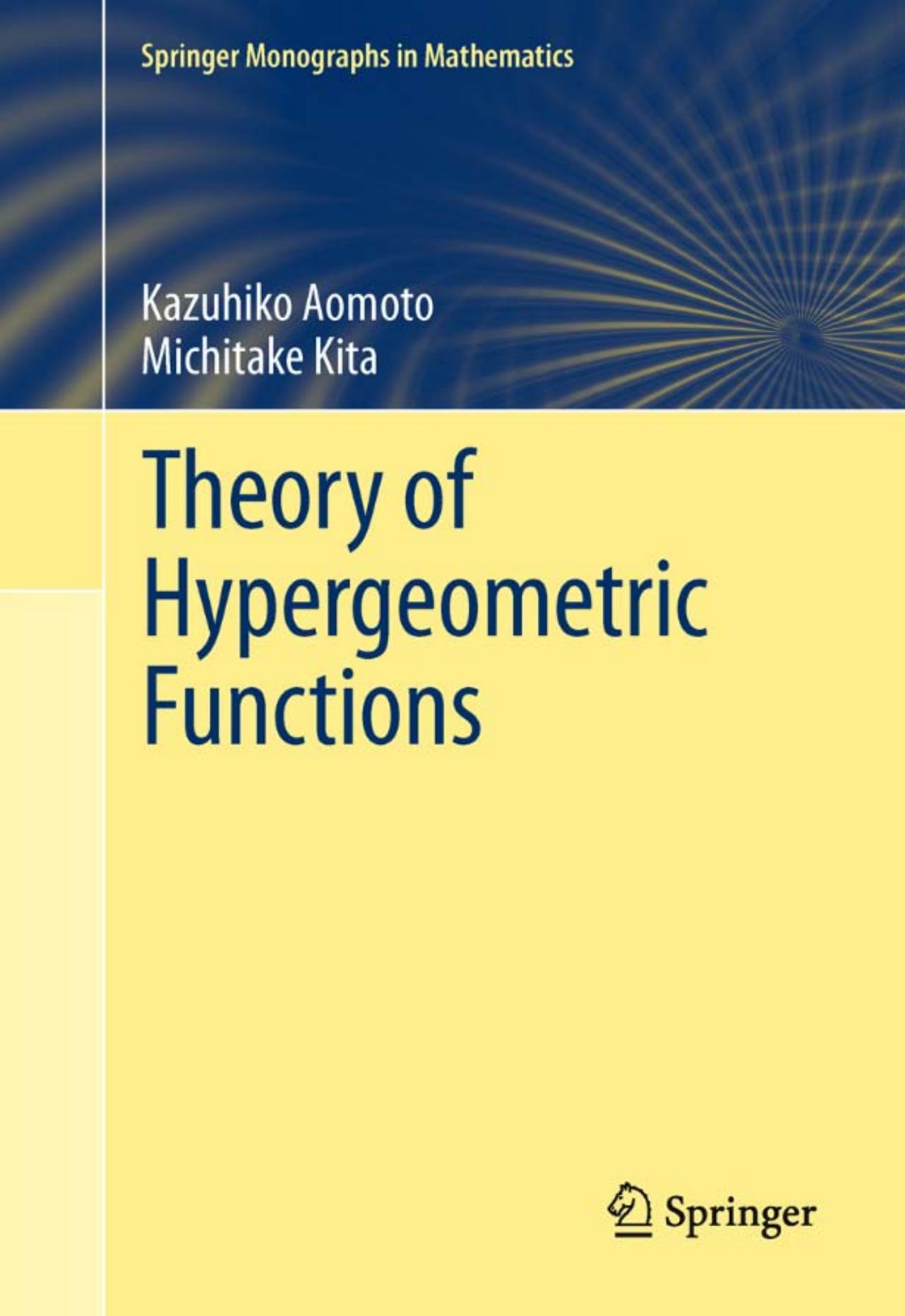 Theory of Hypergeometric Functions (Springer Monographs in Mathematics)