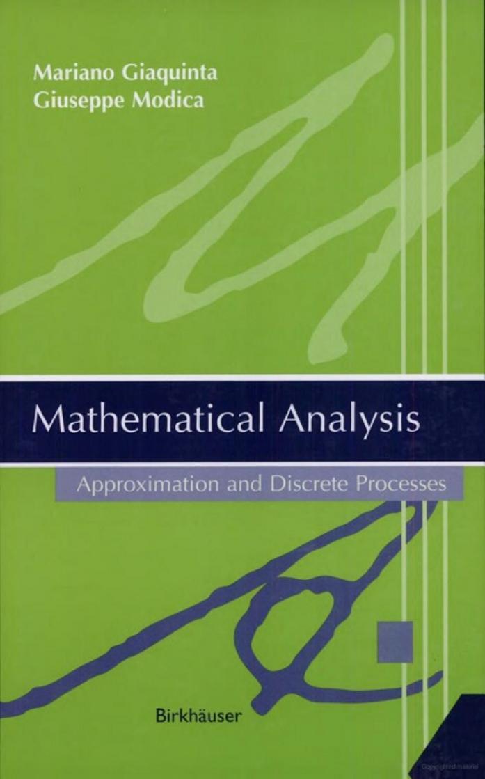 1_bU5vIQqG_Mathematical Analysis_ Approximation and Discrete Processes_ Giaquinta, Modica_Giaquinta, Mariano;Modica, Giuseppe