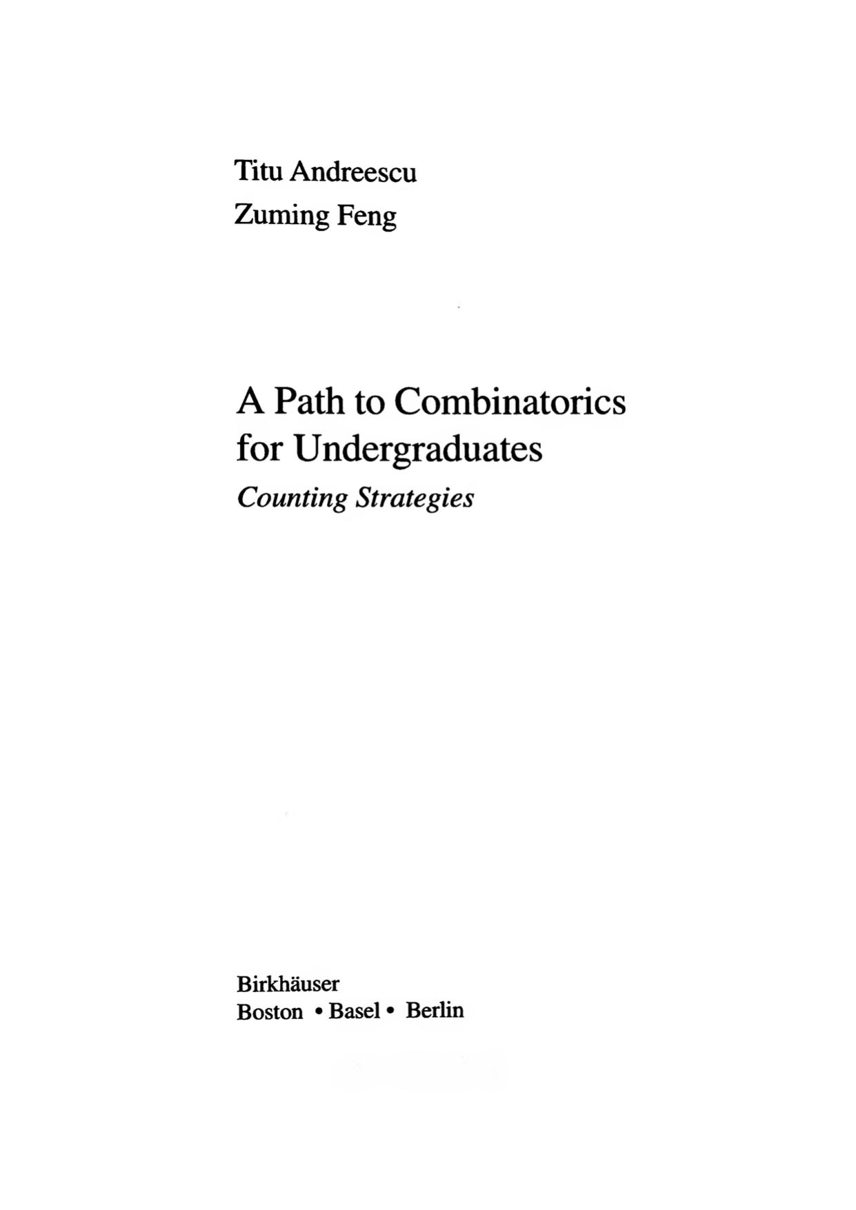 1_r95tKoDS_Andreescu T ,Feng Z - A Path To Combinatorics For Undergraduates - Birkhauser 2004