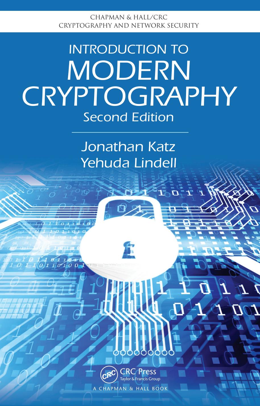 1_MGIa1r1n_Introduction to Modern Cryptography, Second Edition-Chapman and Hall_CRC (2014)现代密码学