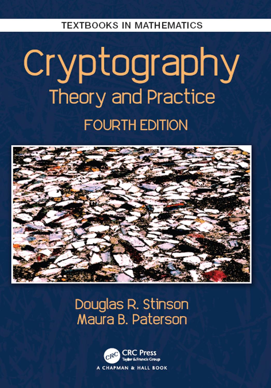 1_5HTnhvdZ_201-Cryptography Theory and Practice (Douglas R. Stinson, Maura B. Paterson) (Z-Library)