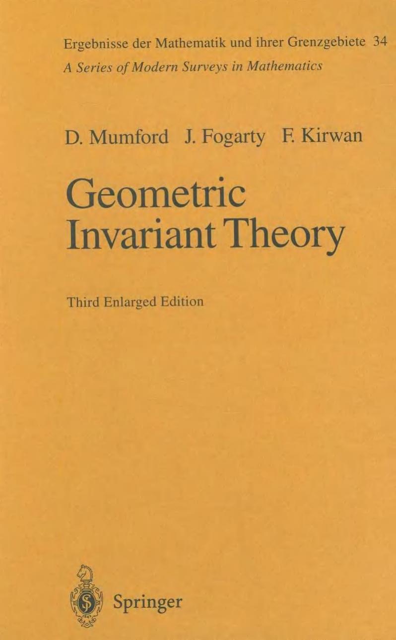 1_JqGKggLy_Mumford D., Fogarty J., Kirwan F. Geometric invariant theory (3ed., Springer, 1994)(ISBN 0387569634)(600dpi)(T)(S)(311s)_MAg_.djv