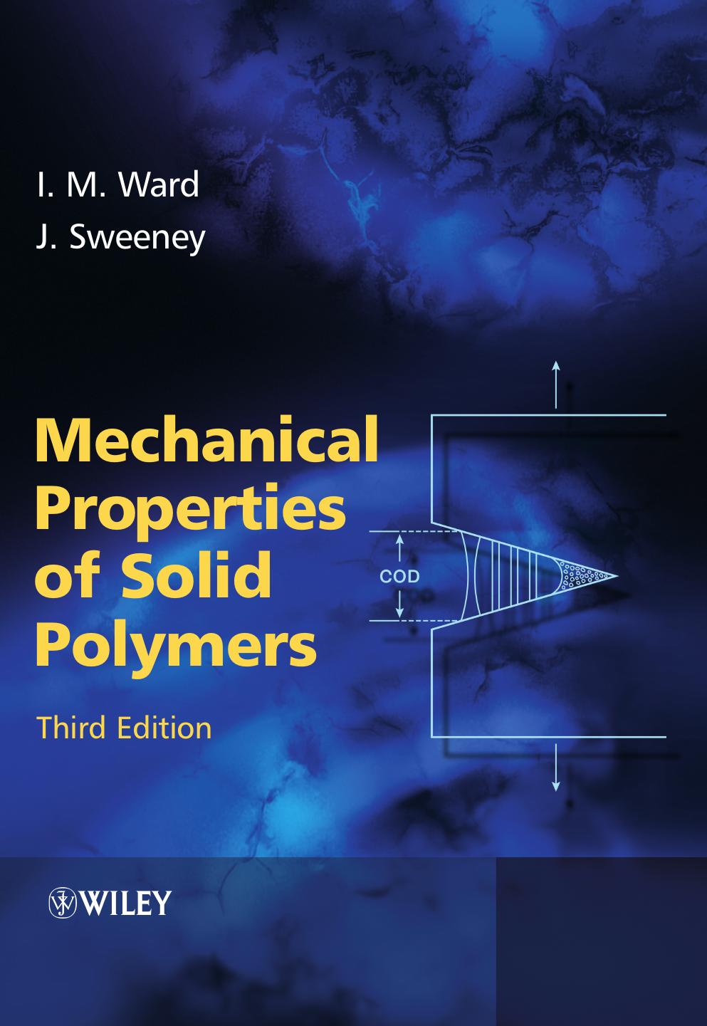 1_hJJckv3P_I.M. Ward, J. Sweeney-Mechanical Properties of Solid Polymers-3rd