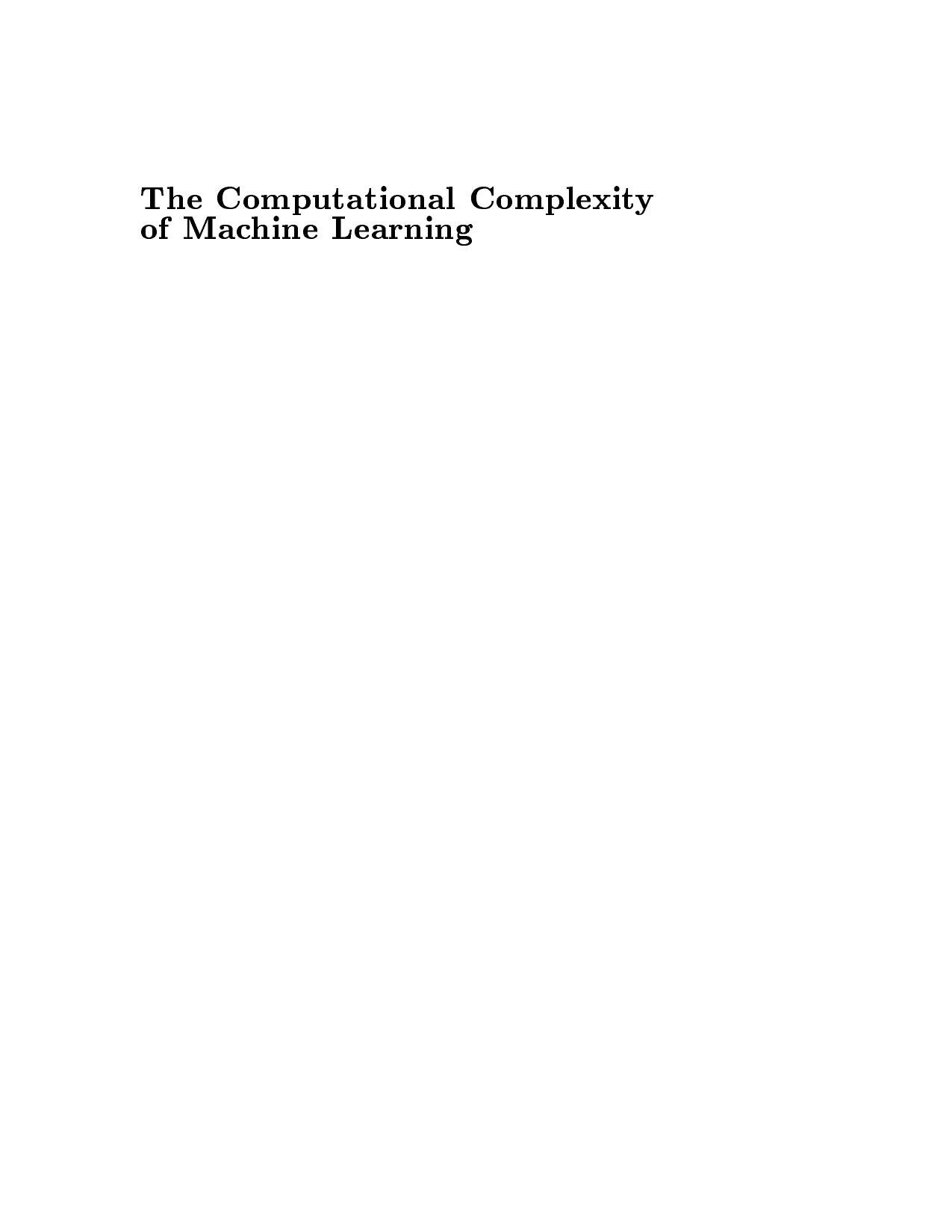 1_xF2O71vw_The Computational Complexity of Machine Learning - Michael J. Kearns