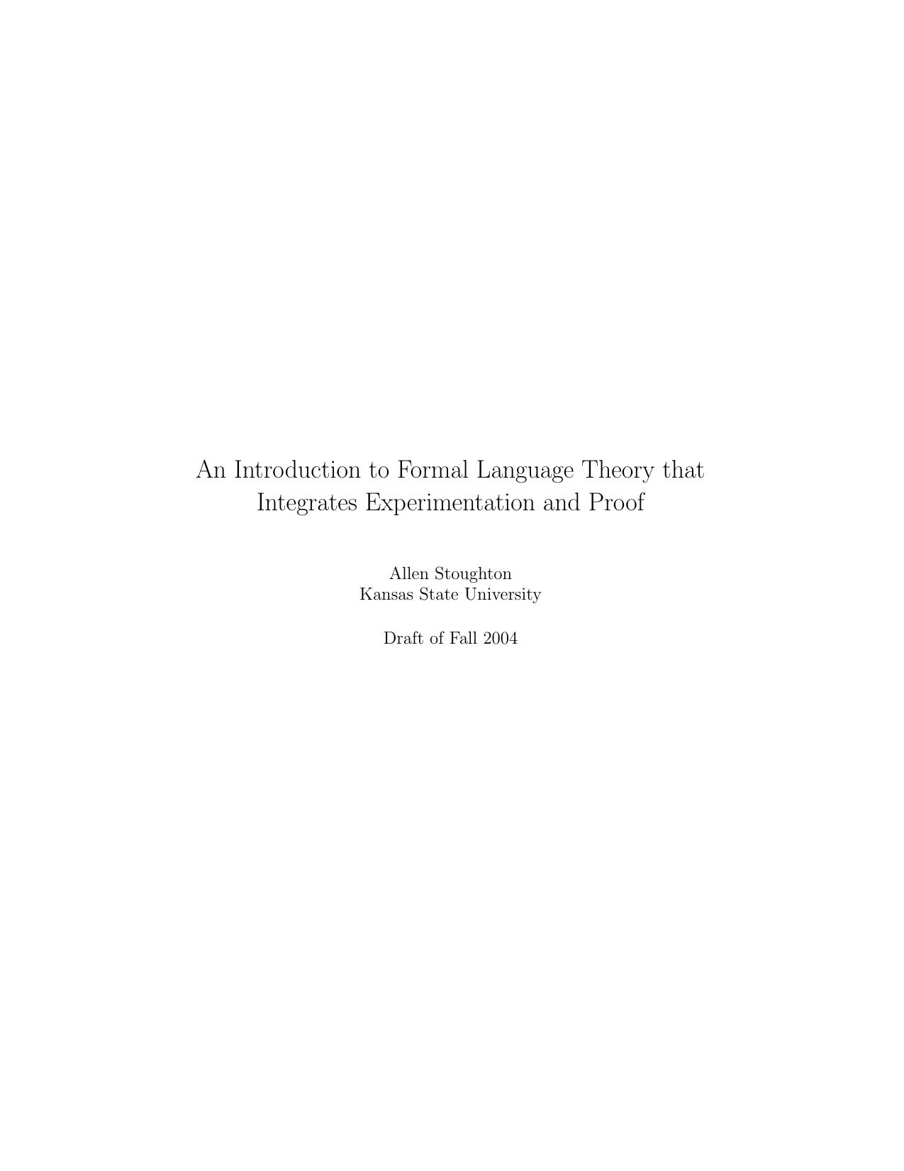 1_uWqwU2UJ_An Introduction to Formal Language Theory that Integrates Experimentation and Proof - Allen Stoughton