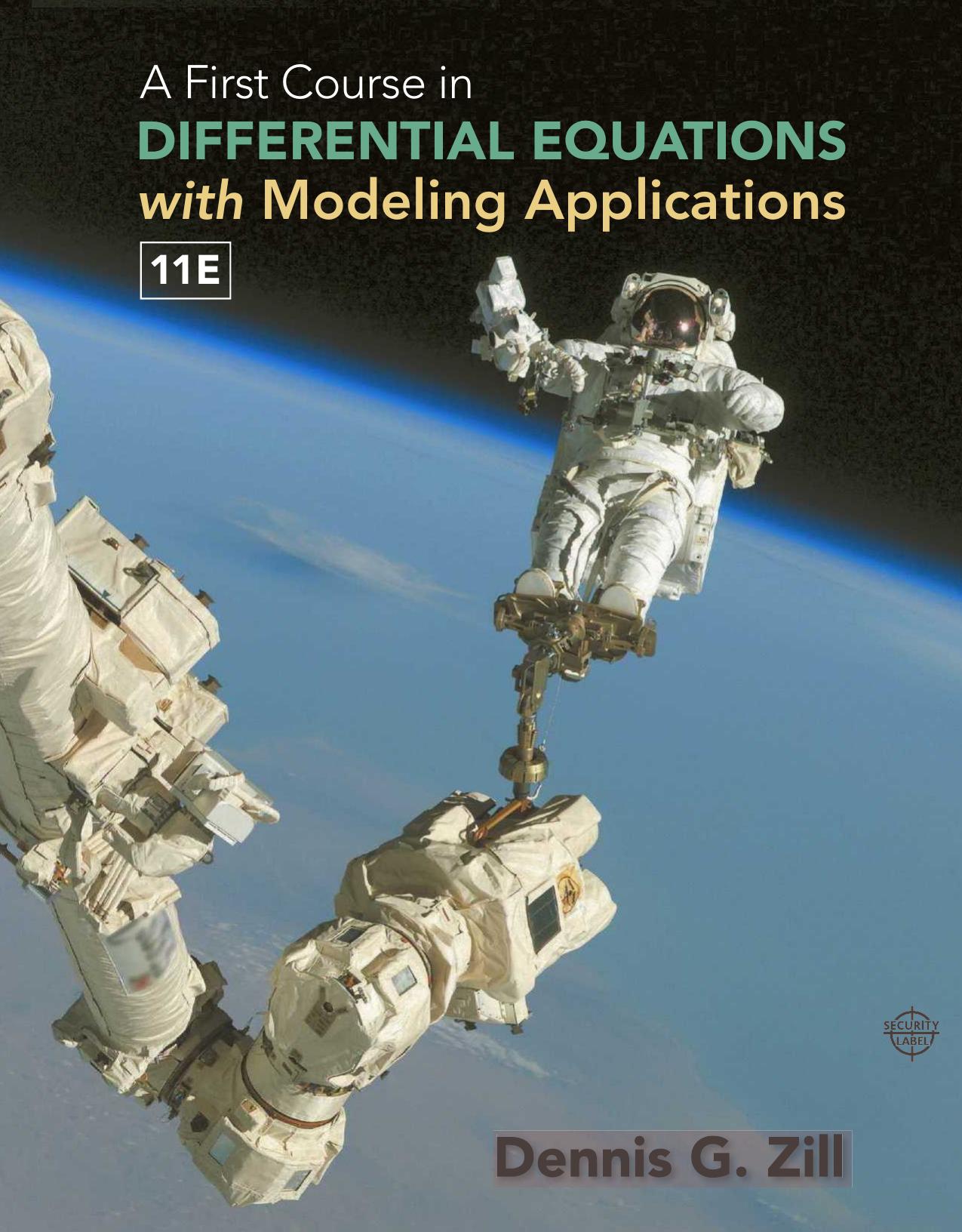 1_Bb3OeE5Q_A First Course in Differential Equations with Modeling Applications -- Dennis G. Zill -- 11, 2018 -- Cengage Learning -- 9781305965720 -- 26ffd1aad057b51440068ed79ca34e3a -- Anna’s Archive