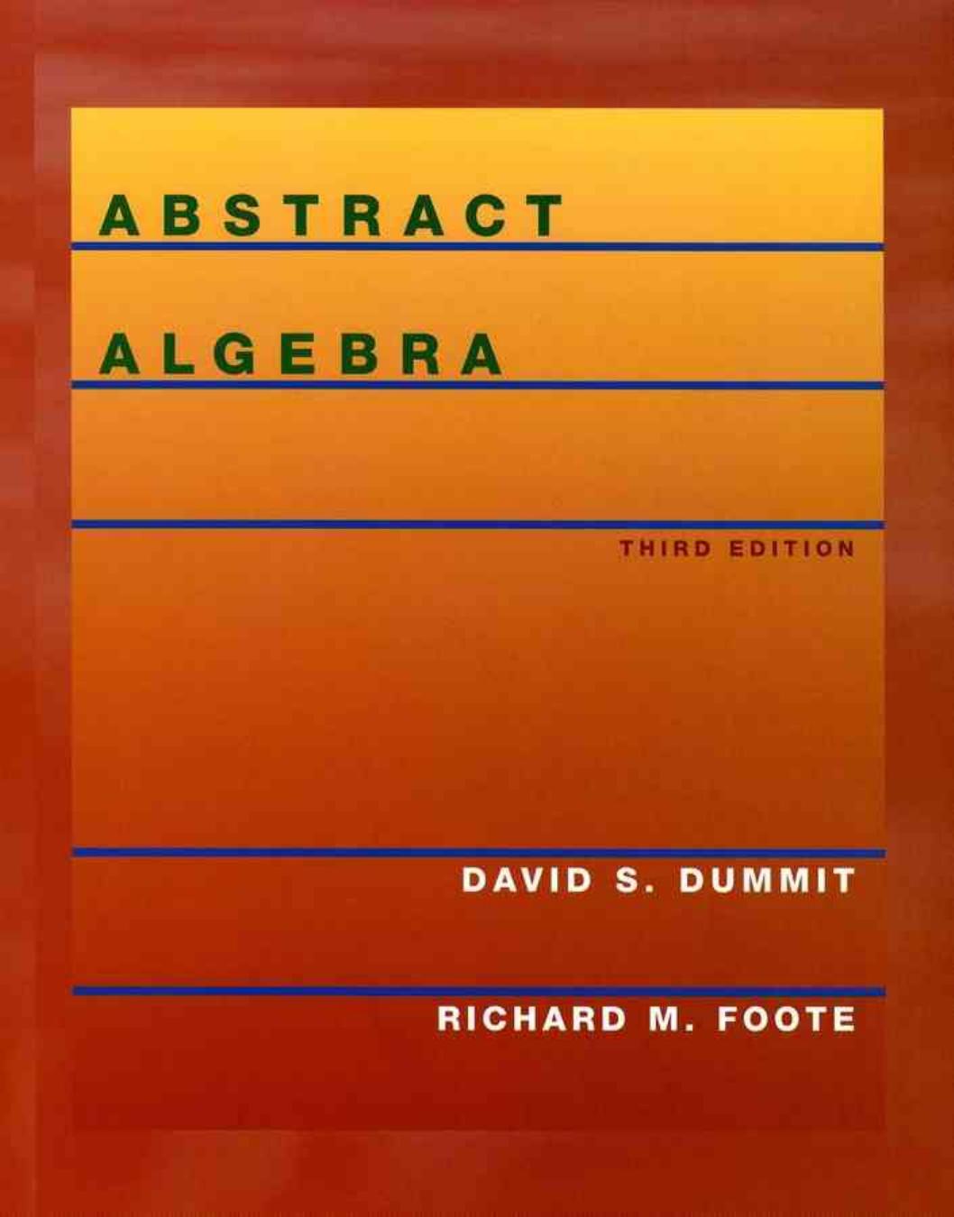 1_lnwYaO9V_David S. Dummit, Richard M. Foote - Abstract Algebra, 3rd Edition   (2003, Wiley)