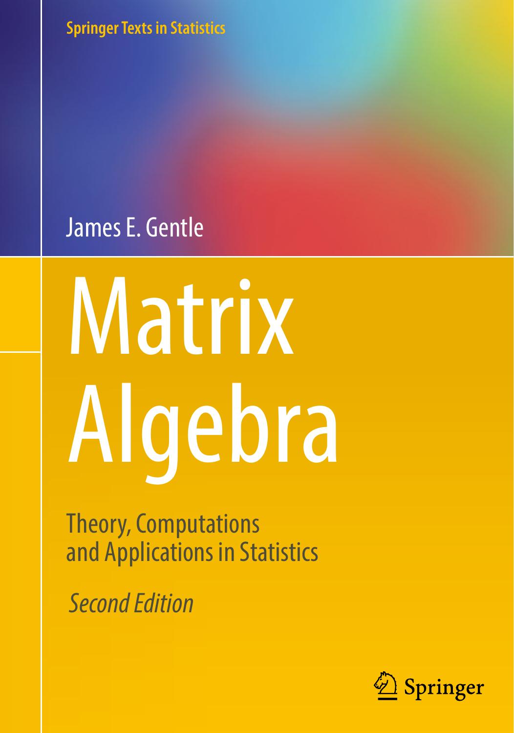 1_v7sBXTuJ_Matrix Algebra Theory, Computations and Applications in Statistics