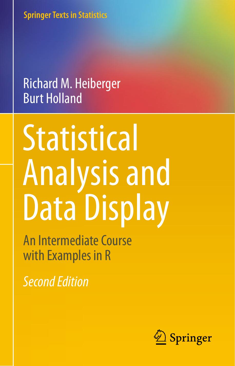 1_eOPReFR0_Statistical Analysis And Data Display An Intermediate Course With Examples In R