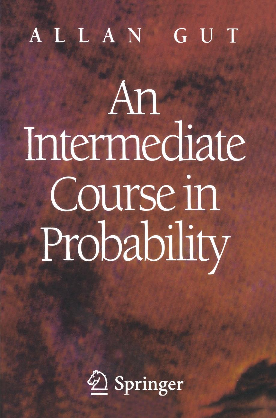 1_Vp6IFESK_An Intermediate Course in Probability