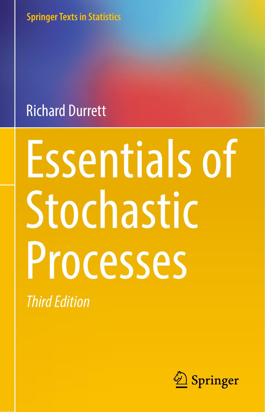 1_ZqO4lMax_Essentials of Stochastic Processes (Richard Durrett) (Z-Library)